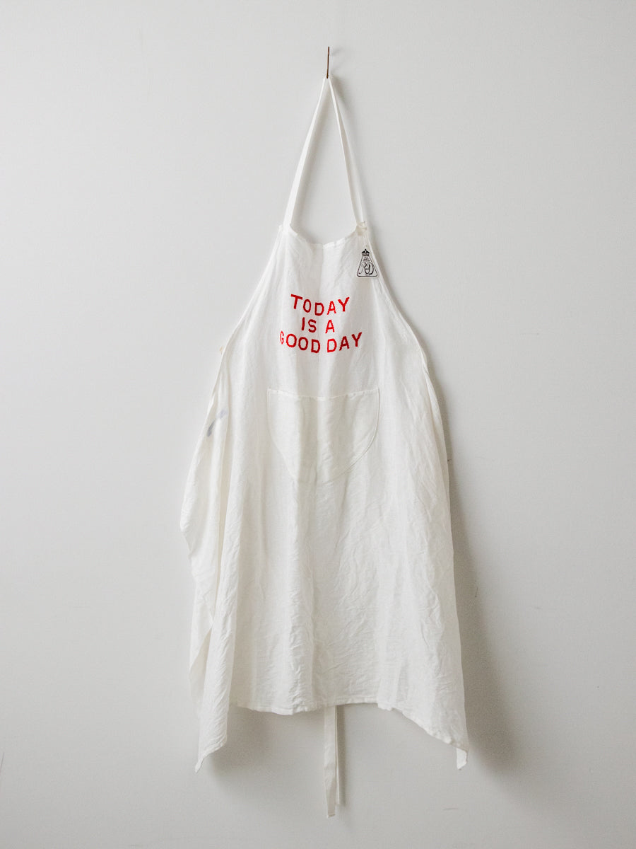 APRON A: TODAY IS A GOOD DAY