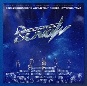 CDJapan : 2025 ZEROBASEONE WORLD TOUR [HERE&NOW] IN SAITAMA