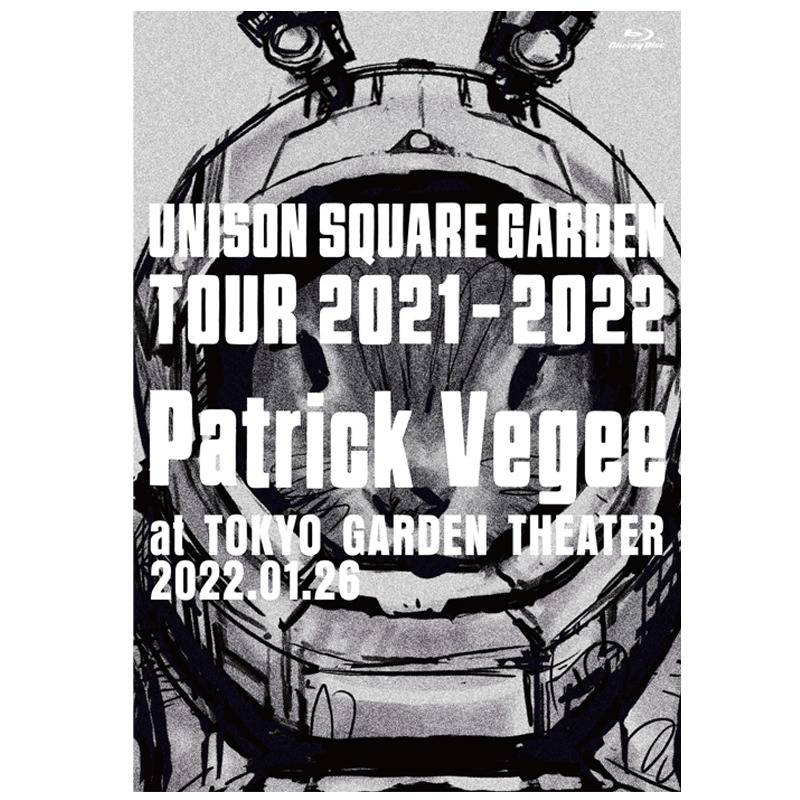 Blu-ray］UNISON SQUARE GARDEN TOUR 2021-2022「Patrick Vegee」at