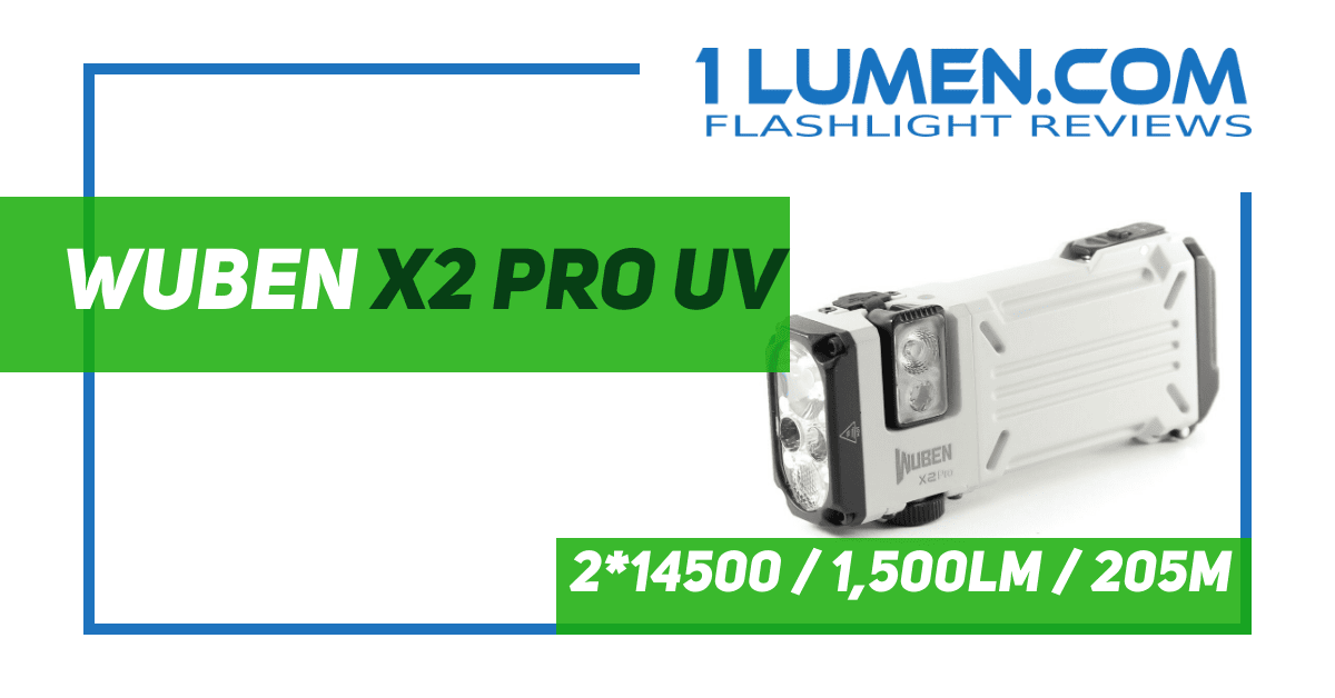 Wuben X2 Pro UV review | 6,600cd Multi-Purpose EDC | 1Lumen