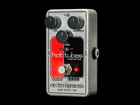 Electro-Harmonix Hot Tubes Overdrive Pedal - Vintage King