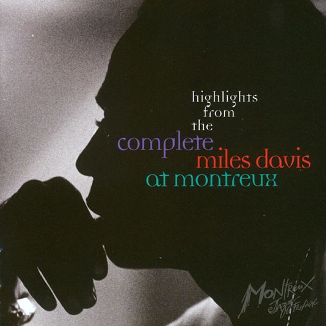 Miles Davis / マイルス・デイヴィス「LIVE AT MONTREUX / ライヴ