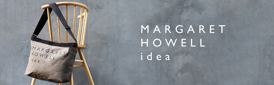 MARGARET HOWELL ideaの公式通販｜THE BAGMANIA