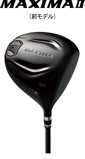 Driver｜MAXIMA III｜Concept