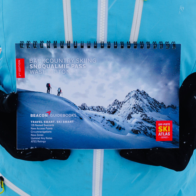 Backcountry Skiing Snoqualmie Pass, Washington [2nd Edition]