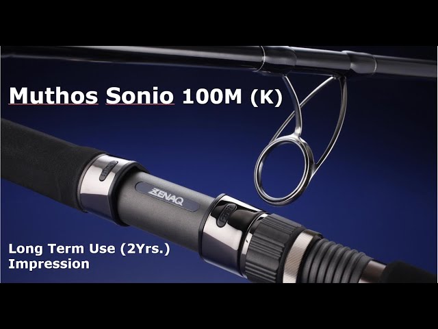 ゼナック・ソニオ100Mを2年間曲げ倒してみた感想【Zenaq Muthos Sonio