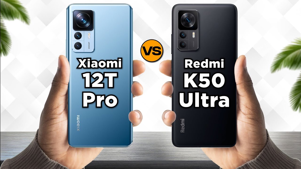 Xiaomi 12T Pro vs Redmi K50 Ultra - YouTube