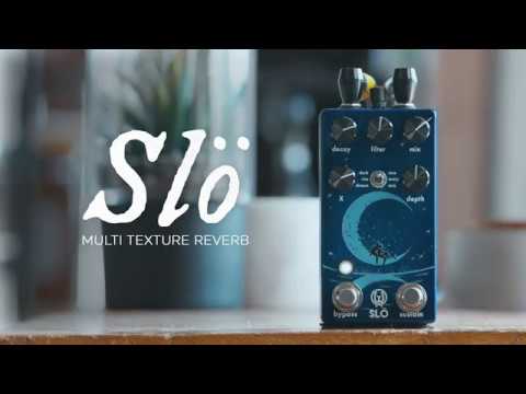 Walrus Audio Slö Multi Texture Reverb Tech Demo - YouTube