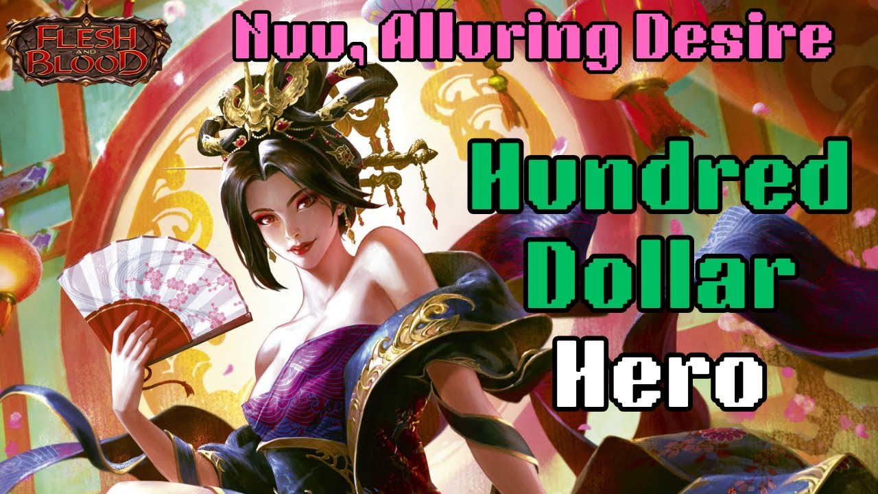 Nuu, Alluring Desire | Hundred Dollar Hero | Classic Constructed