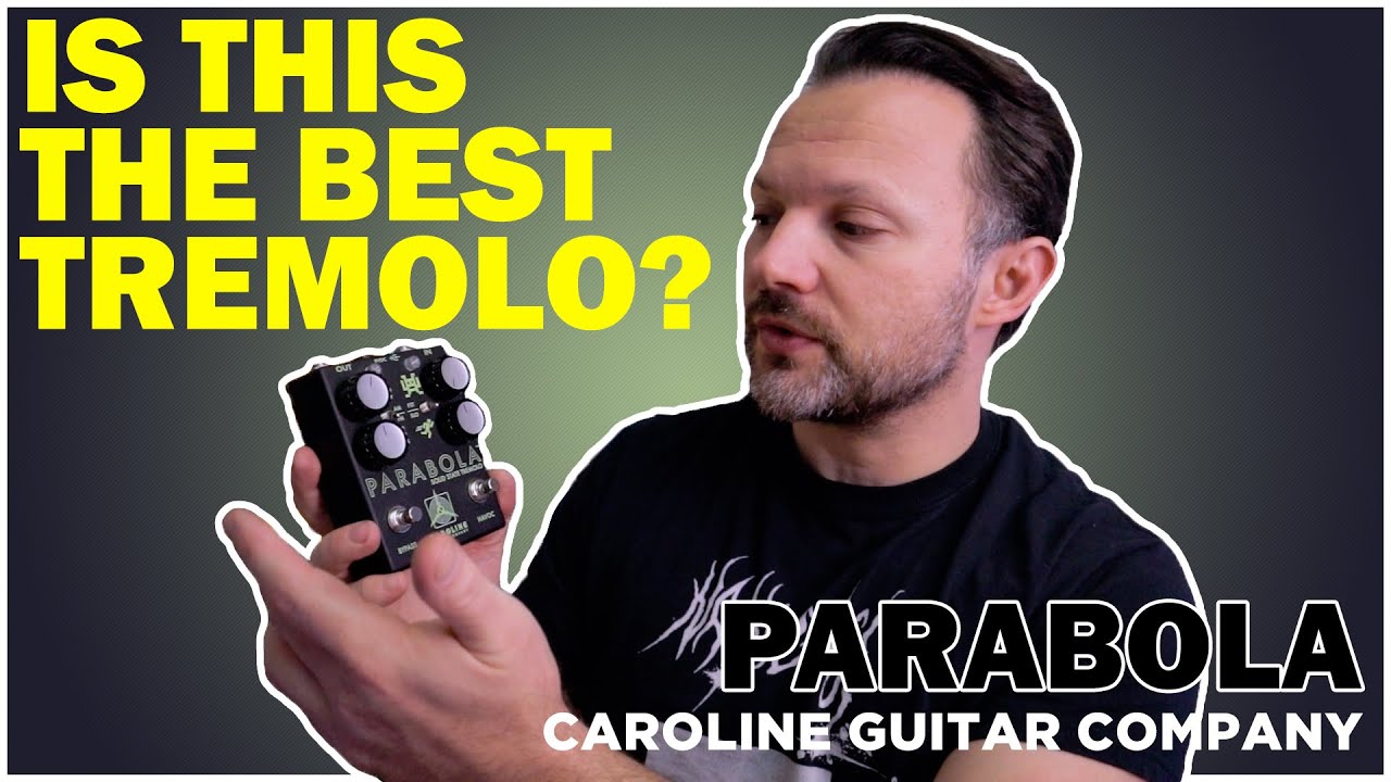 I'm Obsessed with This Pedal! Caroline Guitar Co. Parabola - YouTube