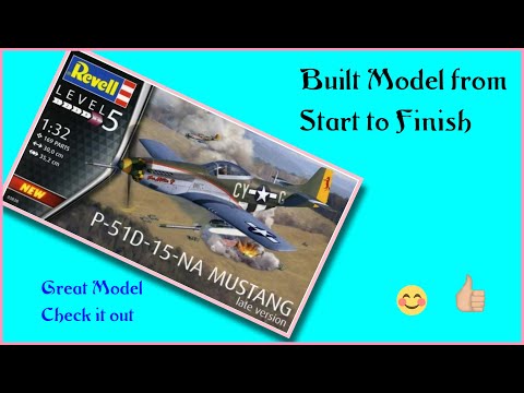 Revell 1/32nd North American P51-D Mustang Late version - YouTube