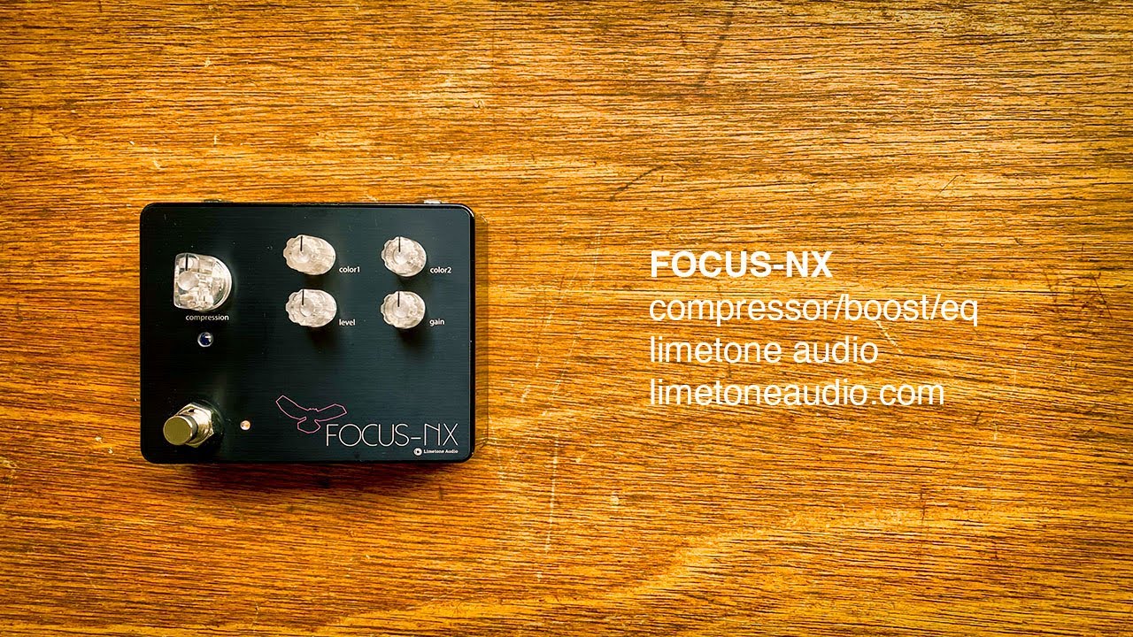 Limetone Audio: FOCUS-NX Compressor with Colour Knobs and Boost