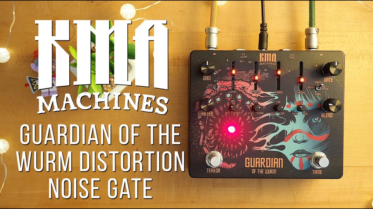 GUARDIAN of the WURM – High-Gain Distortion and Noise Gate | KMA