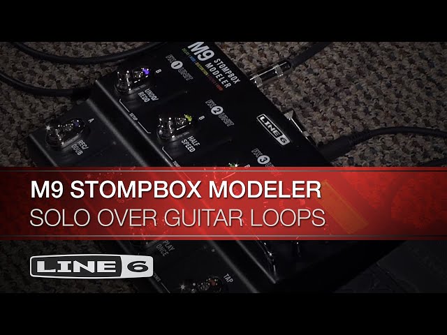 Line 6 | M9 Stompbox Modeler | Soloing Over Guitar Loops - YouTube