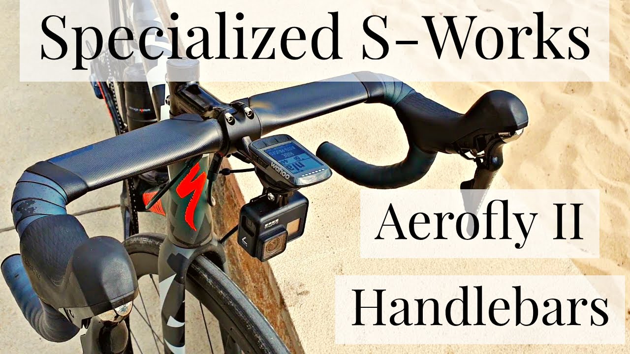 Specialized S-Works Aerofly II Handlebars - YouTube