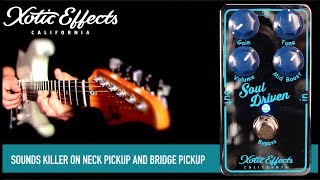 XOTIC Effects Soul Driven Overdrive - YouTube