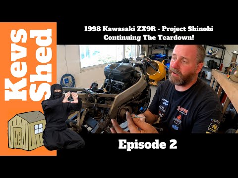 1998 Kawasaki ZX9R - Project Shinobi, Episode 2 - Continuing The