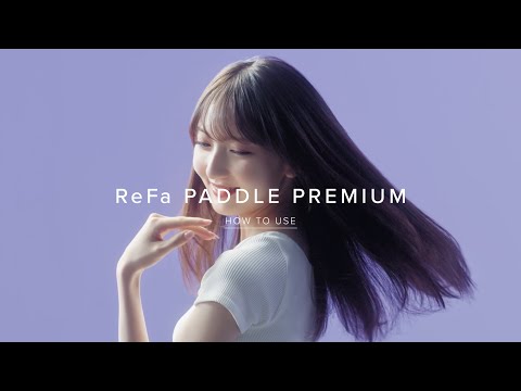 ReFa PADDLE PREMIUM｜リファパドルプレミアム - YouTube