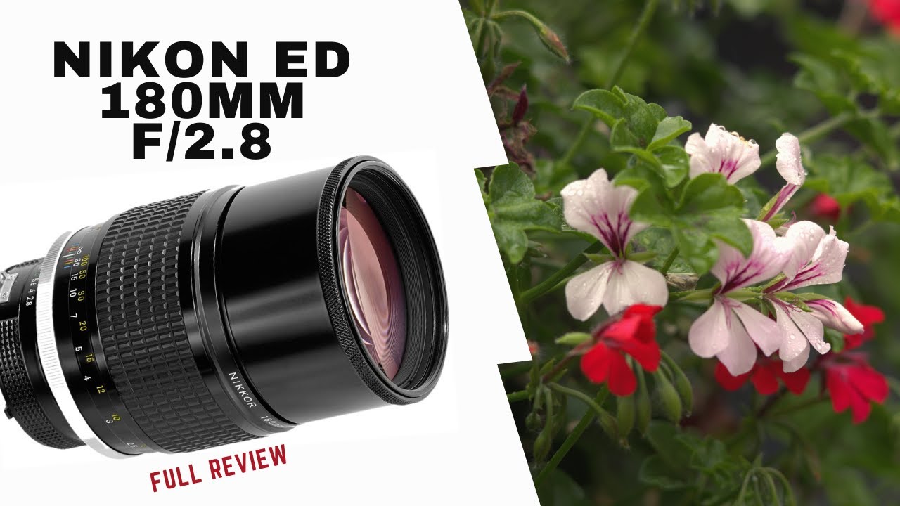 Nikon ED 180mm f2.8 Full Review / Sample Images - YouTube