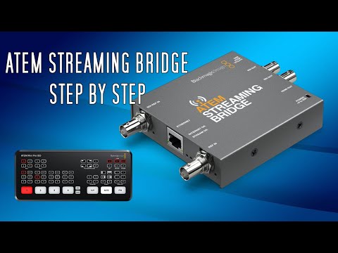 Blackmagic ATEM Streaming Bridge Step By Step Setup - YouTube
