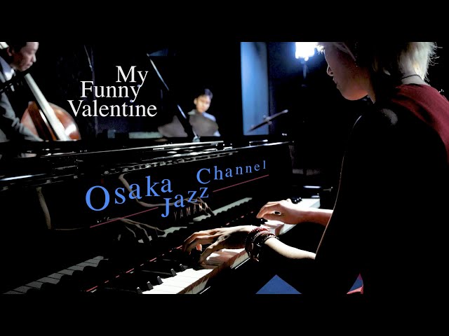 My Funny Valentine - Osaka Jazz Channel - YouTube