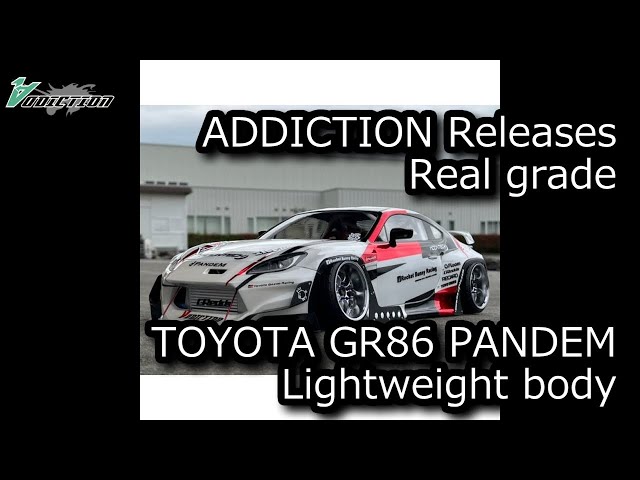ENG SUB] RC DRIFT：ADDICTION Releases Real grade TOYOTA GR86