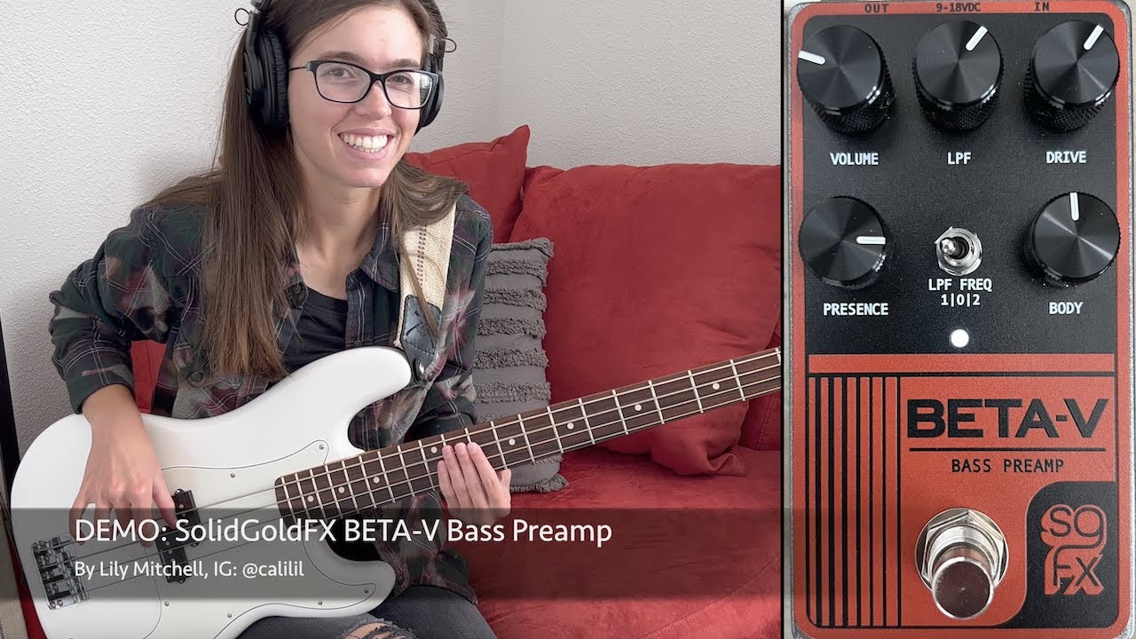 SolidGoldFX BETA-V Bass Preamp DEMO - YouTube