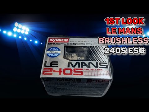 KYOSHO LE MANS 240S BLS ESC 60A 1st look - YouTube