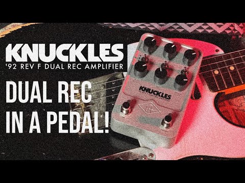 UAFX Knuckles - 92 Rev F Dual Rec Amp Pedal - YouTube