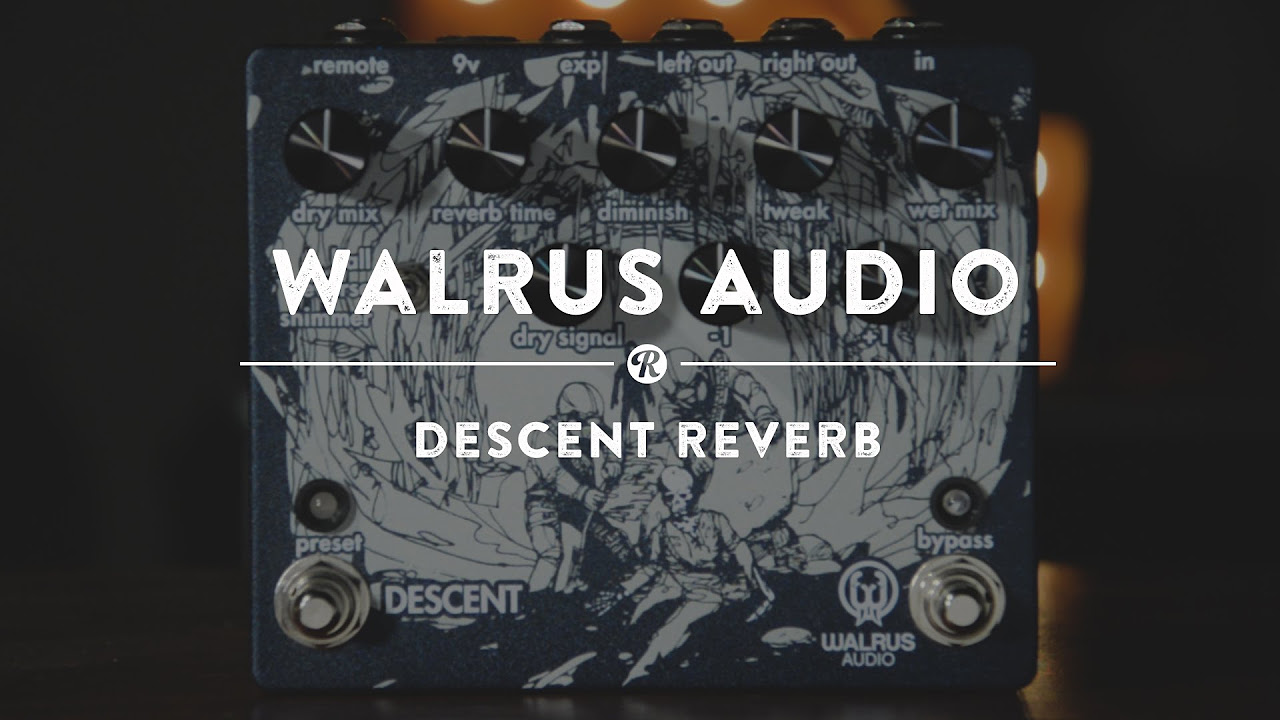 Walrus Audio Descent Reverb | Reverb Demo Video - YouTube
