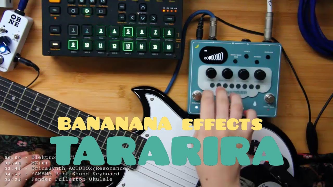 BANANANA EFFECTS TARARIRA with Vox SDC-1,digitakt JAM and MORE