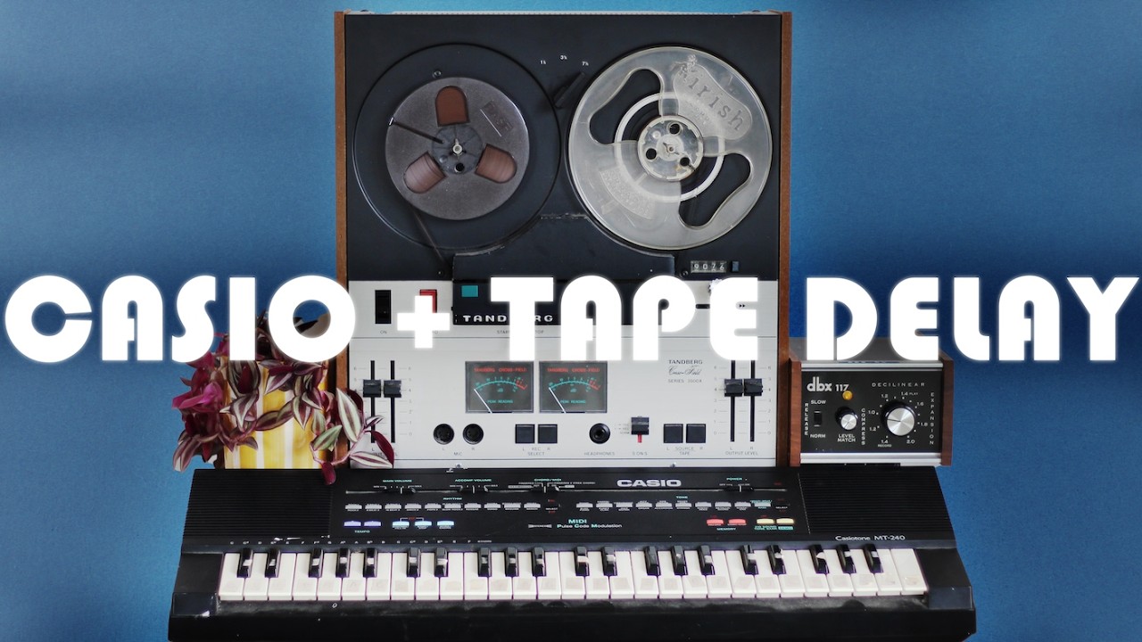 Buy weird gear.. Casio MT-240 + Reel To Reel Delay. - YouTube
