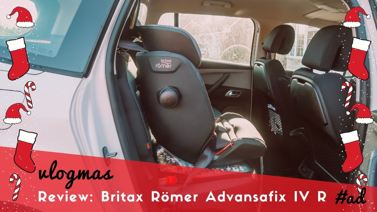 BRITAX RÖMER ADVANSAFIX IV R - HOW TO & REVIEW (AD) - YouTube