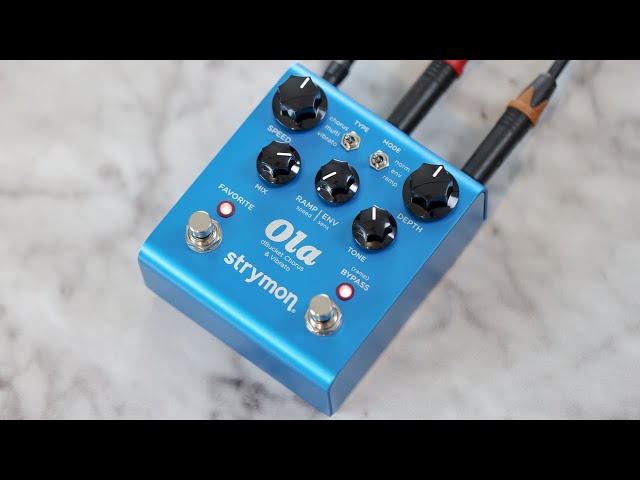 Strymon Ola dBucket Chorus & Vibrato Pedal | Demo and Overview