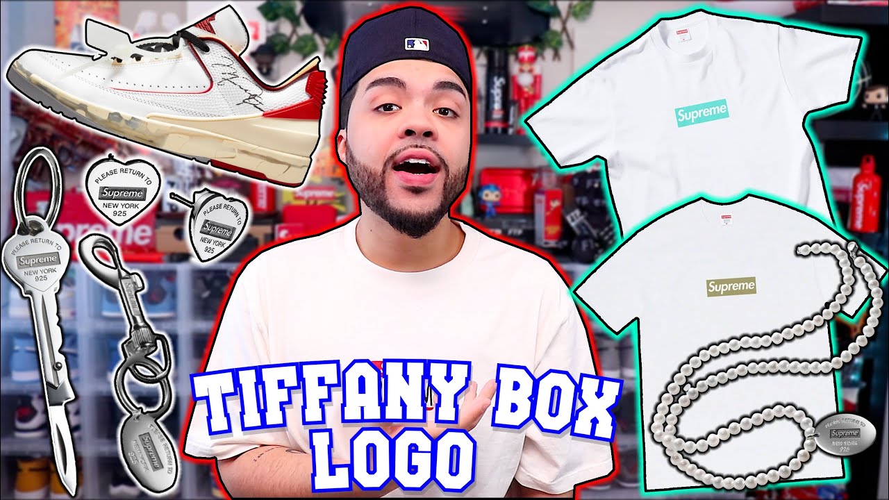 TIFFANY x SUPREME BOX LOGO WEEK 12 FW21 + Off White Jordan 2 SNKRS