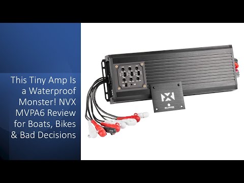 This Tiny Amp Is a Waterproof Monster! NVX MVPA6 Review for Boats