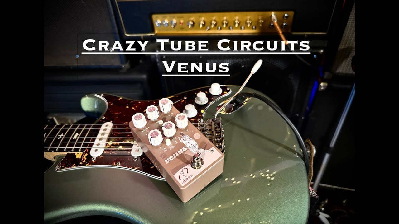 Crazy Tube Circuits - Venus - YouTube