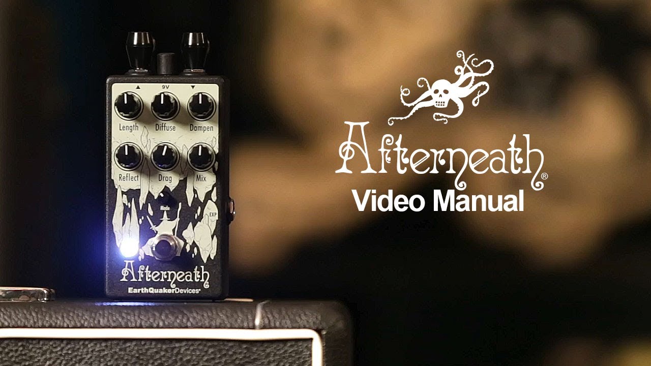 Afterneath Enhanced Otherworldly Reverberator Video Manual