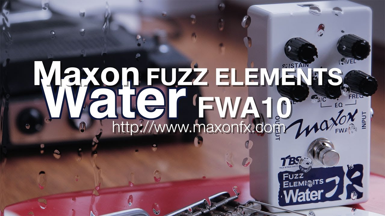 Maxon : WATER Fuzz - Demo - YouTube