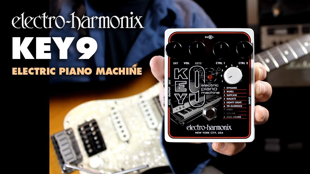 Electro-Harmonix KEY9 Electric Piano Machine (EHX Pedal Demo by