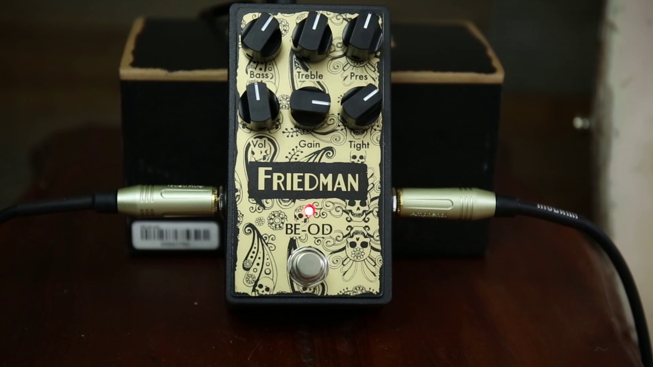 Friedman BE-OD - Killer Overdrive Pedal Alert - From Van Halen To