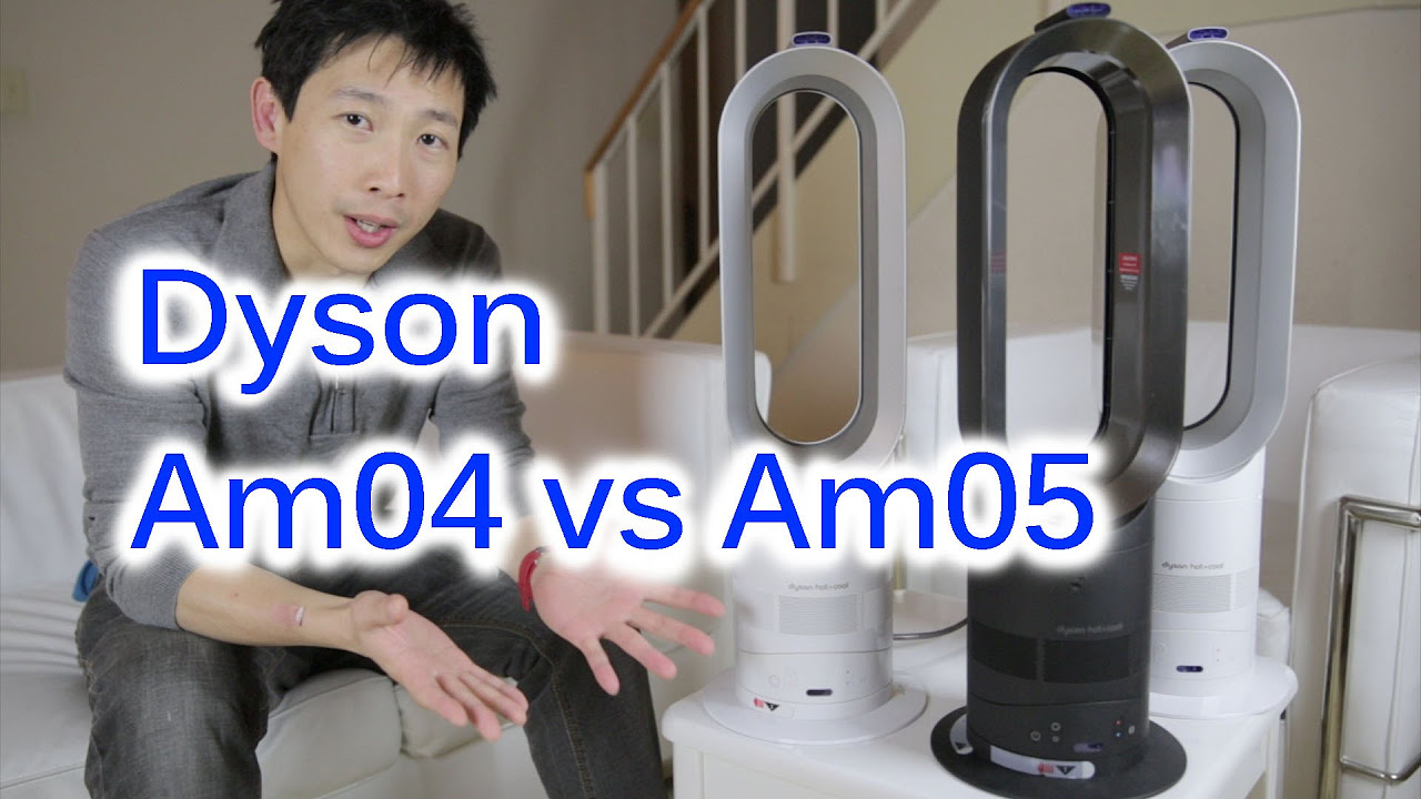 Dyson Hot + Cool Am04 vs Am05 - YouTube