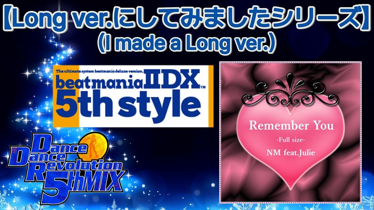 Remember You (Full size) [M.S Edit] / NM feat.Julie - YouTube