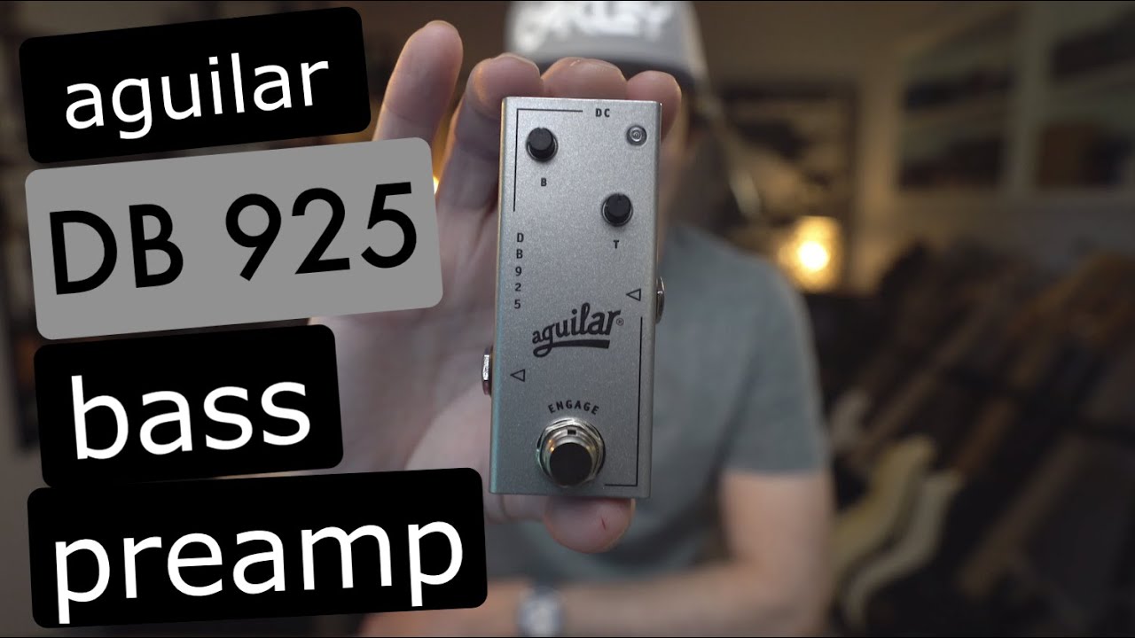 Aguilar DB 925 Bass Preamp Pedal | The Pedal Studio - YouTube