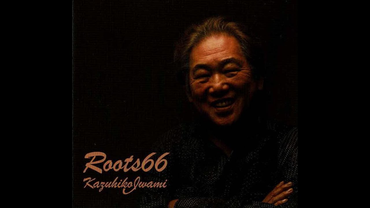 Kazubon『Roots66』 - YouTube
