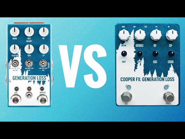 Cooper FX Generation Loss V2 vs. Chase Bliss/Cooper FX Generation