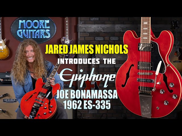 Jared James Nichols and the NEW Epiphone Joe Bonamassa '62 ES-335