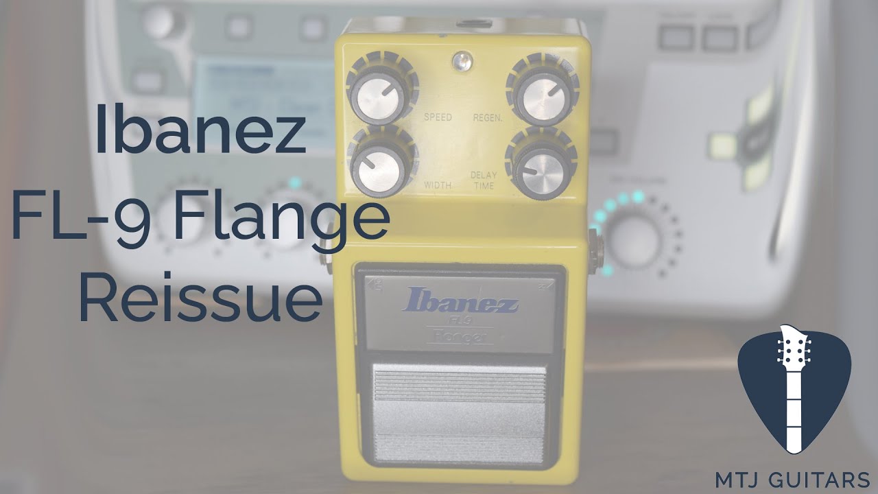 Ibanez FL-9 Flange Reissue - Quick and Painless Demo - YouTube