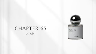 No. 65] Aiam Chapter 65 | A super popular perfume with a clean