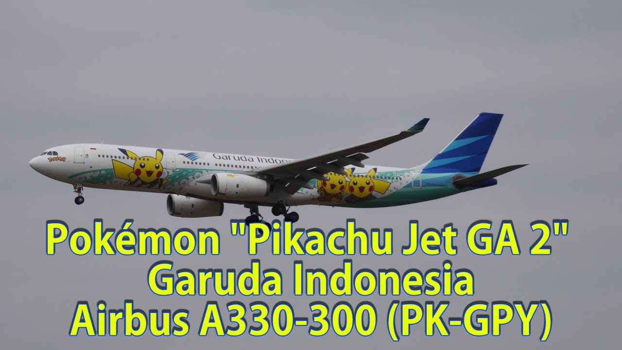 GARUDA INDONESIA A330-300 ポケモン ガルーダ GARUDA INDONESIA A330